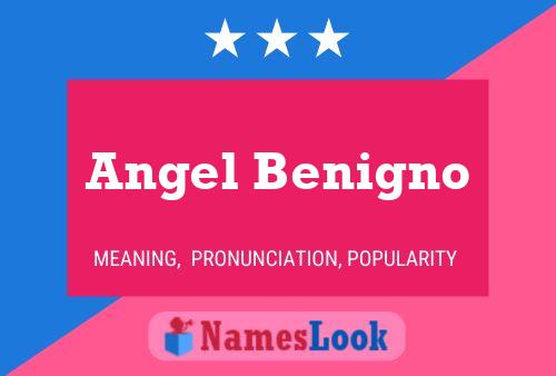 Angel Benigno Name Poster