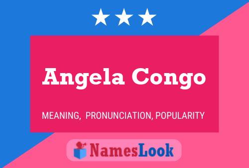 Angela Congo Name Poster