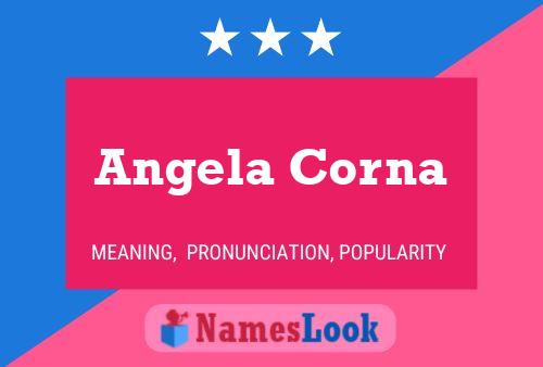 Angela Corna Name Poster