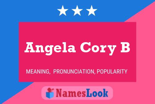 Angela Cory B Name Poster