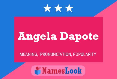 Angela Dapote Name Poster