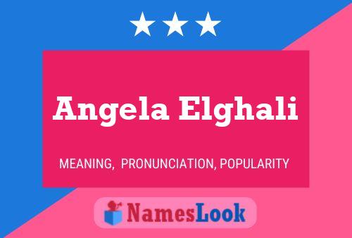 Angela Elghali Name Poster