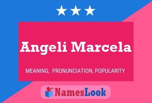 Angeli Marcela Name Poster