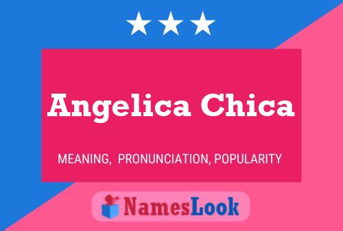 Angelica Chica Name Poster