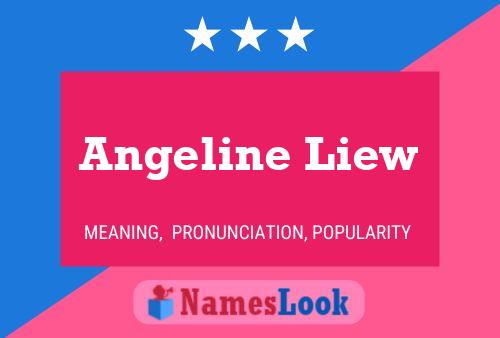 Angeline Liew Name Poster