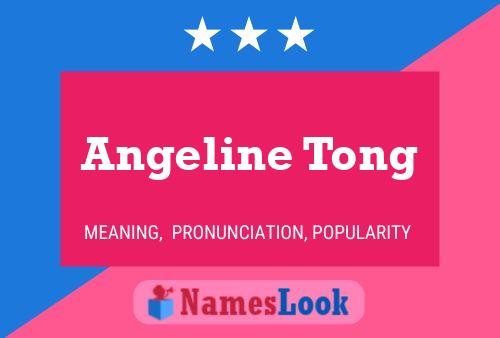 Angeline Tong Name Poster