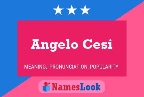 Angelo Cesi Name Poster