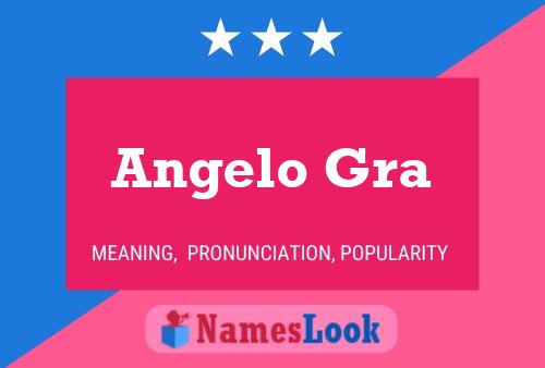 Angelo Gra Name Poster