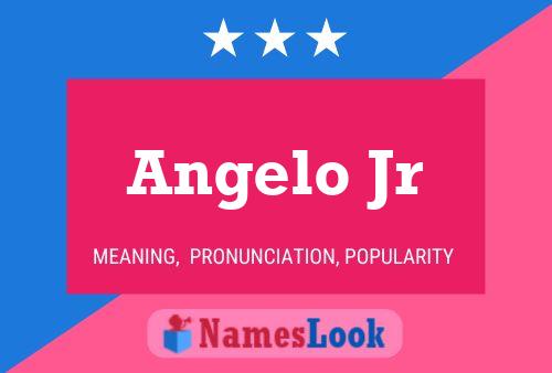 Angelo Jr Name Poster