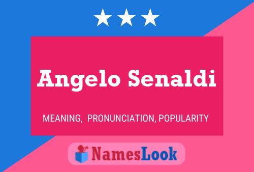 Angelo Senaldi Name Poster