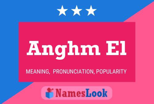 Anghm El Name Poster