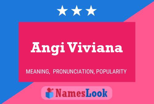 Angi Viviana Name Poster