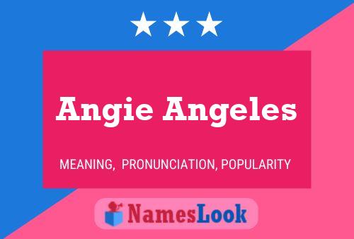 Angie Angeles Name Poster