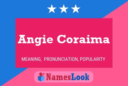 Angie Coraima Name Poster