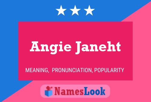 Angie Janeht Name Poster