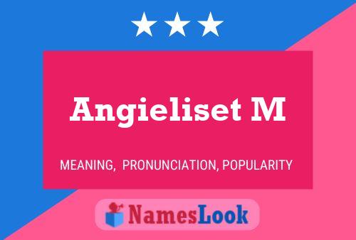 Angieliset M Name Poster