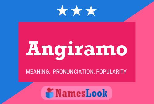 Angiramo Name Poster