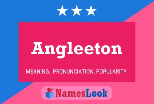 Angleeton Name Poster