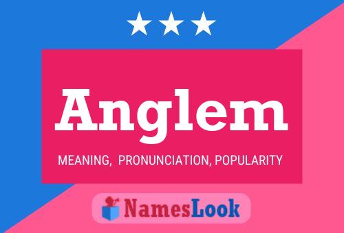 Anglem Name Poster