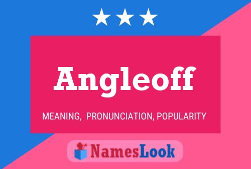 Angleoff Name Poster