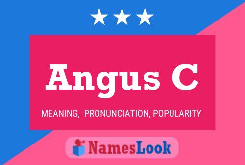 Angus C Name Poster