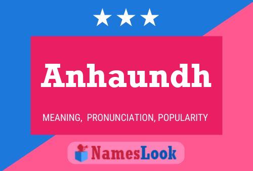 Anhaundh Name Poster