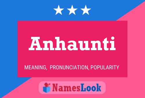 Anhaunti Name Poster