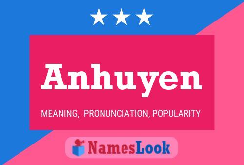 Anhuyen Name Poster