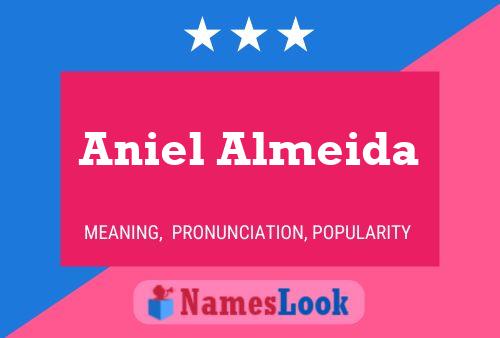 Aniel Almeida Name Poster