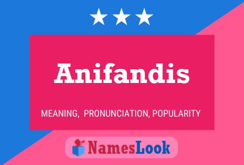 Anifandis Name Poster