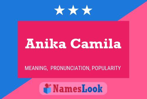 Anika Camila Name Poster