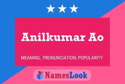 Anilkumar Ao Name Poster