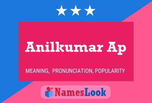 Anilkumar Ap Name Poster