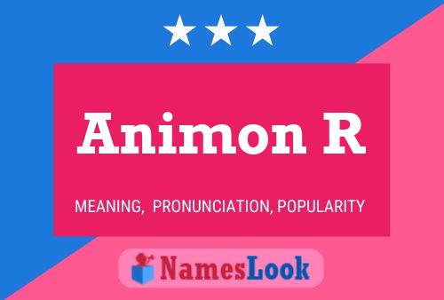 Animon R Name Poster