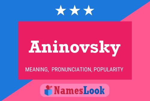 Aninovsky Name Poster