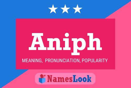 Aniph Name Poster