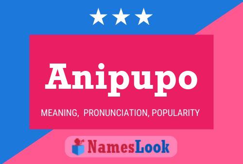 Anipupo Name Poster