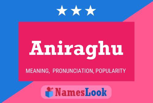 Aniraghu Name Poster