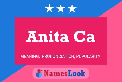 Anita Ca Name Poster