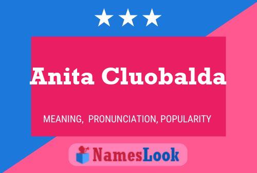 Anita Cluobalda Name Poster