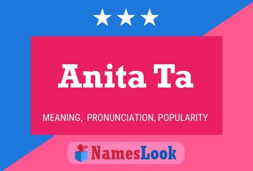 Anita Ta Name Poster