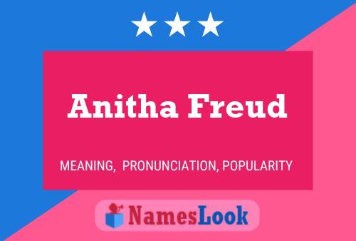 Anitha Freud Name Poster