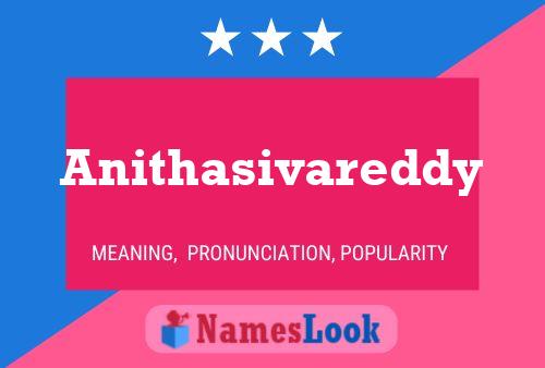 Anithasivareddy Name Poster