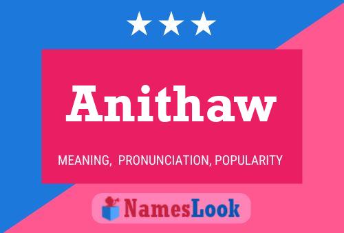 Anithaw Name Poster