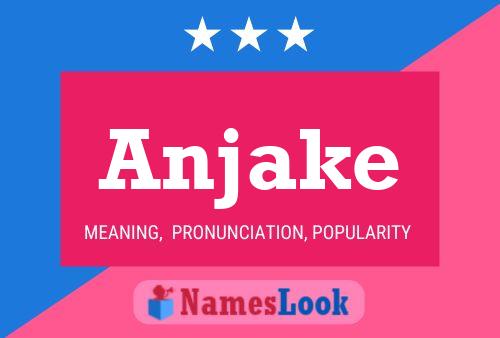 Anjake Name Poster