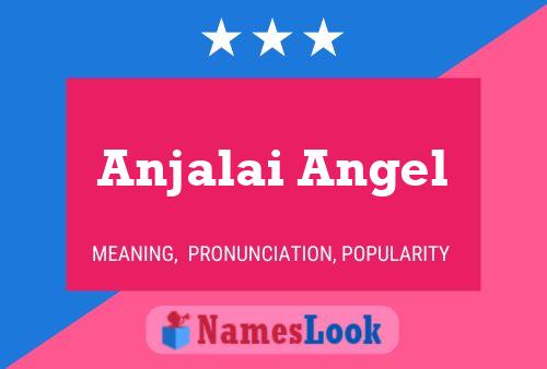 Anjalai Angel Name Poster