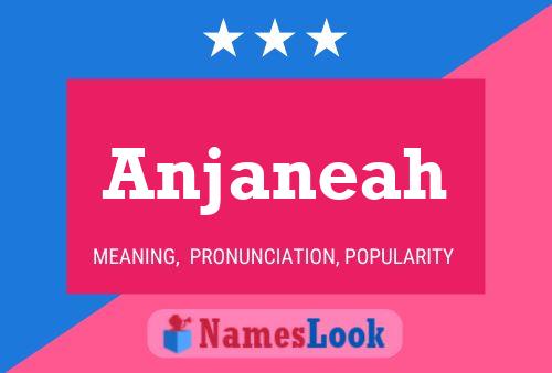 Anjaneah Name Poster