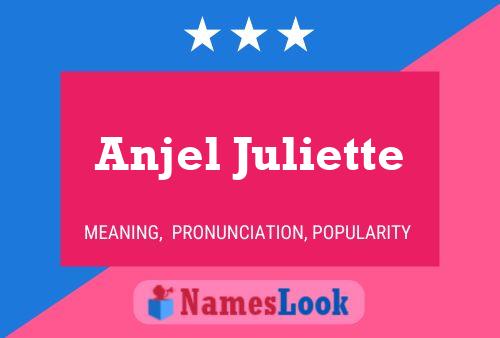 Anjel Juliette Name Poster