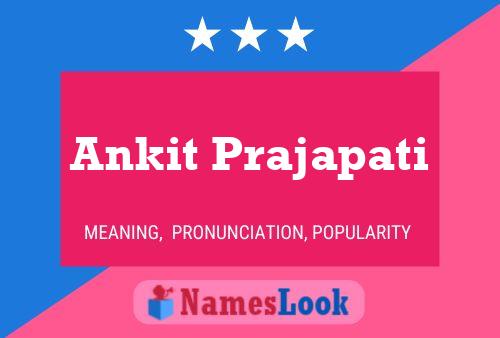 Ankit Prajapati Name Poster