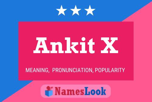 Ankit X Name Poster